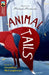Oxford Reading Tree TreeTops Greatest Stories: Oxford Level 15: Animal Tails by Geraldine McCaughrean