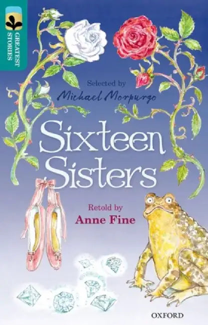 Oxford Reading Tree TreeTops Greatest Stories: Oxford Level 16: Sixteen Sisters by Anne Fine