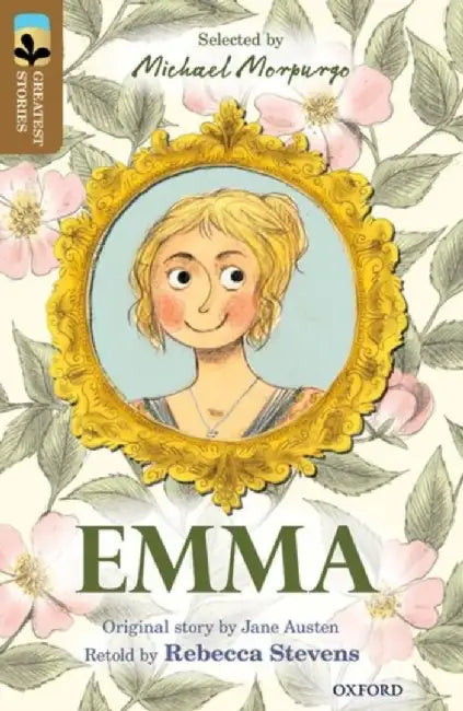Oxford Reading Tree TreeTops Greatest Stories: Oxford Level 18: Emma by Rebecca Stevens