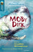 Oxford Reading Tree TreeTops Greatest Stories: Oxford Level 19: Moby Dick by Geraldine McCaughrean