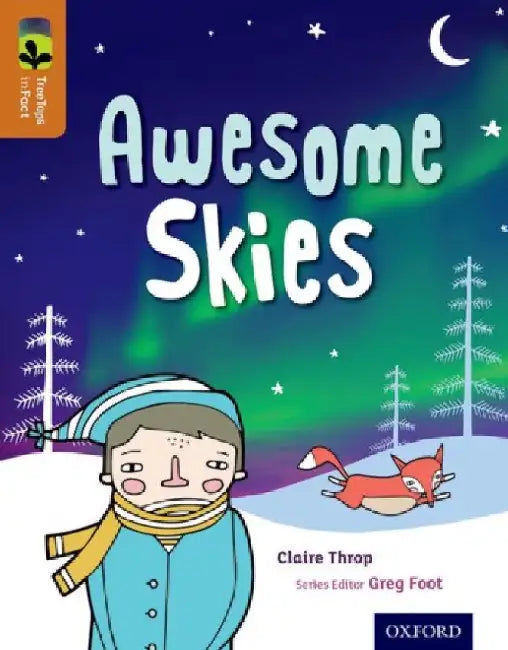 Oxford Reading Tree TreeTops inFact: Level 8: Awesome Skies by Claire Throp