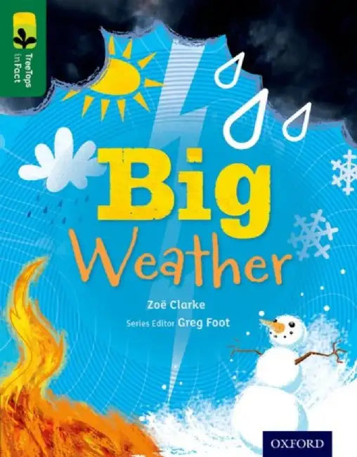 Oxford Reading Tree TreeTops inFact: Level 12: Big Weather by Zoe Clarke