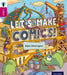 Oxford Reading Tree inFact: Level 10: Let's Make Comics! by Robin Etherington