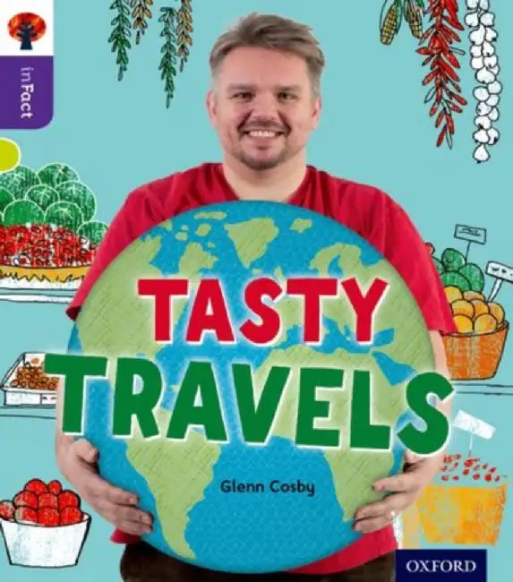 Oxford Reading Tree inFact: Level 11: Tasty Travels by Glenn Cosby