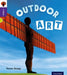 Oxford Reading Tree inFact: Level 11: Outdoor Art by Teresa Heapy