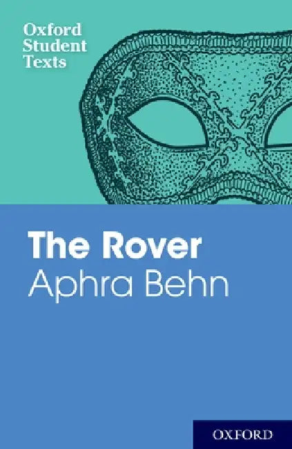 Aphra Behn: The Rover by Steven Croft, Diane Maybank