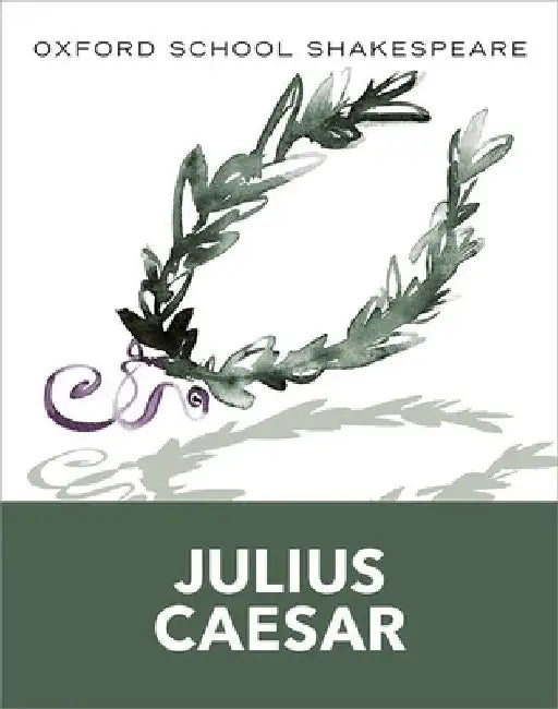 Julius Caesar by William Shakespeare