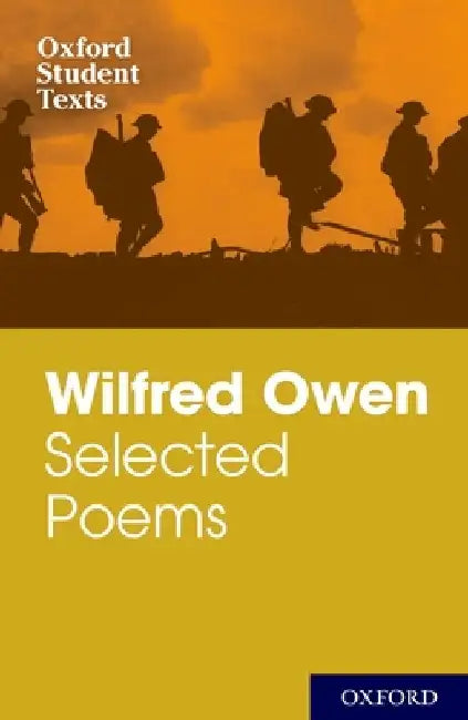 Wilfred Owen: Selected Poems and Letters by Wilfred Owen