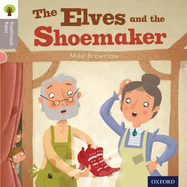 Oxford Reading Tree Traditional Tales: Level 1: The Elves and the Shoemaker by Mike Brownlow