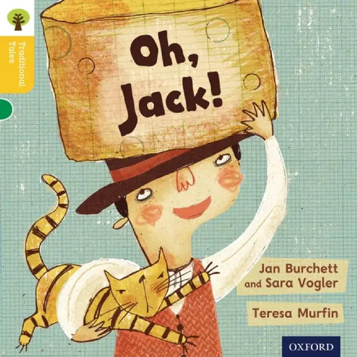 Oxford Reading Tree Traditional Tales: Level 5: Oh, Jack! by Jan Burchett