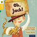 Oxford Reading Tree Traditional Tales: Level 5: Oh, Jack! by Jan Burchett