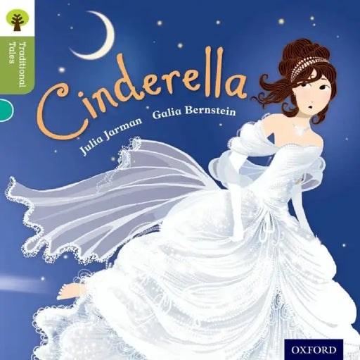Oxford Reading Tree Traditional Tales: Level 7: Cinderella by Julia Jarman