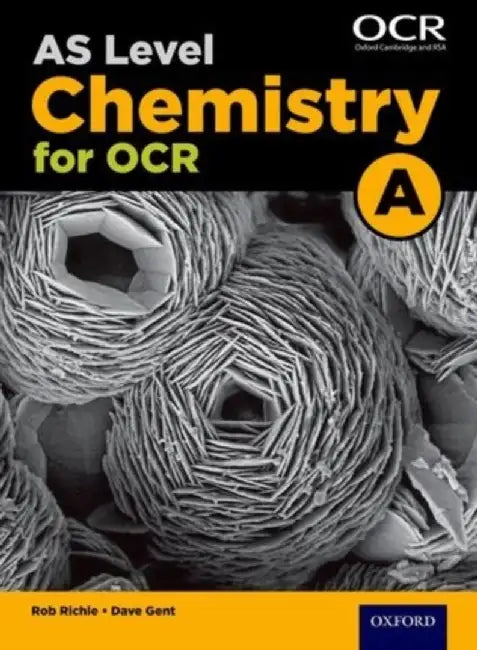 A Level Chemistry for OCR A: Year 1 and AS by Rob Ritchie