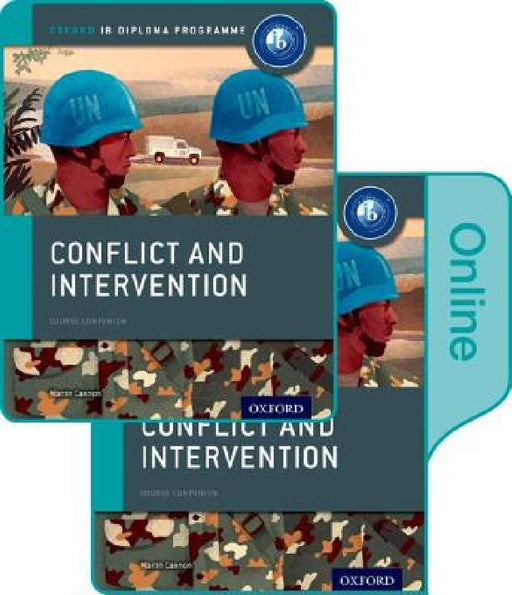 Conflict and Intervention: IB History Print and Online Pack: Oxford IB Diploma Program [With Access Code] by Martin Cannon