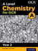 A Level Chemistry for OCR A: Year 2 by Dave Gent