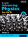 A Level Advancing Physics for OCR B: Year 2 by John Miller