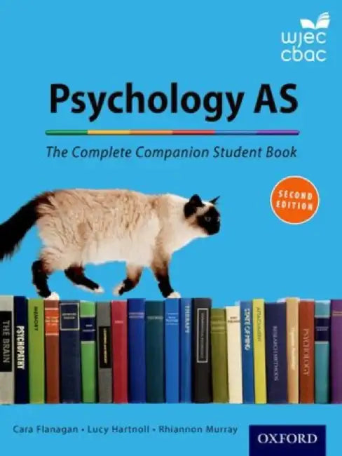 The Complete Companions for WJEC Year 1 and AS Psychology Student Book by Cara Flanagan