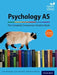 The Complete Companions for WJEC Year 1 and AS Psychology Student Book by Cara Flanagan