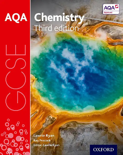 AQA GCSE Chemistry Student Book by Lawrie Ryan