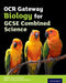 OCR Gateway GCSE Biology for Combined Science Student Book by Jo Locke