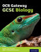OCR Gateway GCSE Biology Student Book by Jo Locke
