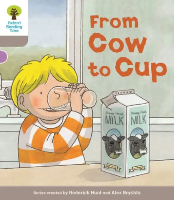Oxford Reading Tree Biff, Chip and Kipper Stories Decode and Develop: Level 1: From Cow to Cup by Roderick Hunt