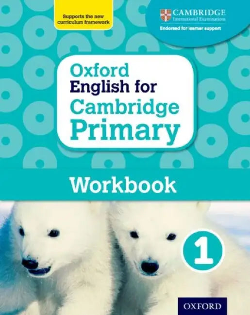 Oxford English for Cambridge Primary Workbook 1 : by Miles