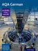 AQA German A Level Year 1 and AS Student Book by Erika Klingler