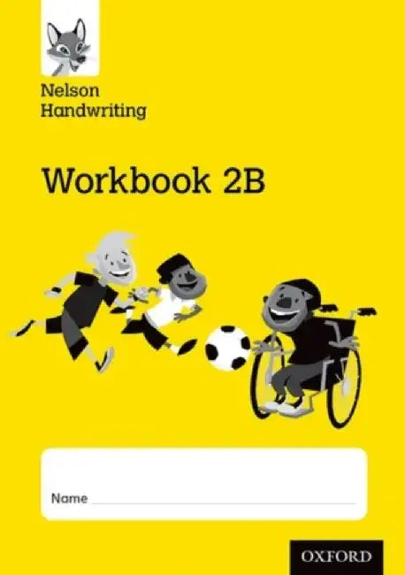 Nelson Handwriting: Year 2/Primary 3: Workbook 2B (pack of 10) by Anita Warwick