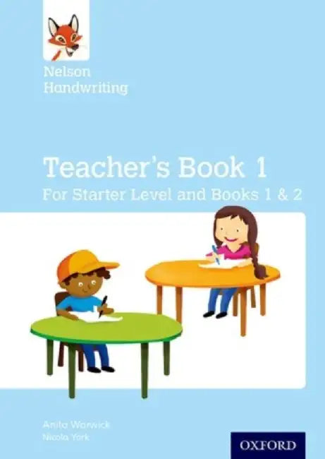 Nelson Handwriting: Teacher's Book for Starter, Book 1 and Book 2 by Anita Warwick