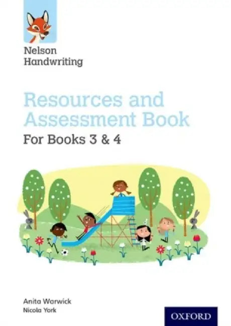 Nelson Handwriting: Year 3-4/Primary 4-5: Resources and Assessment Book for Books 3 and 4 by Anita Warwick