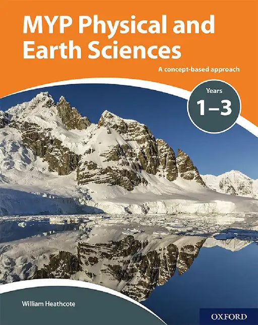 Myp Physical Sciences: A Concept Based Approach by Gary Horner