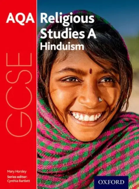 GCSE Religious Studies for AQA A: Hinduism by Mary Horsley