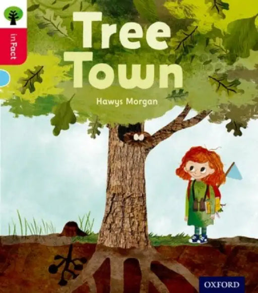 Oxford Reading Tree inFact: Oxford Level 4: Tree Town by Hawys Morgan