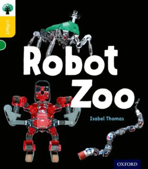 Oxford Reading Tree inFact: Oxford Level 5: Robot Zoo by Isabel Thomas