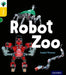 Oxford Reading Tree inFact: Oxford Level 5: Robot Zoo by Isabel Thomas