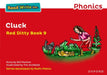 Read Write Inc. Phonics: Cluck (Red Ditty Book 9) by Gill Munton