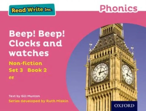 Read Write Inc. Phonics: Beep! Beep! Clocks and Watches (Pink Set 3 Non-fiction 2) by Gill Munton