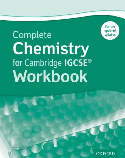 Complete Chemistry for Cambridge Igcserg Workbook by Roger Norris
