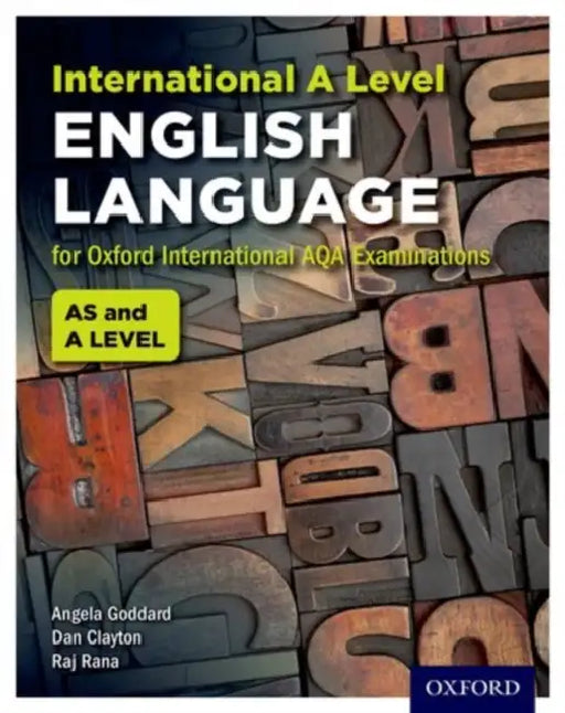 OxfordAQA International A-level English Language (9670): Student Book by Angela Goddard
