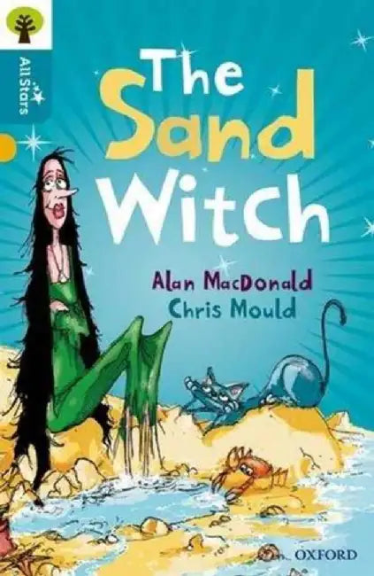 Oxford Reading Tree All Stars: Oxford Level 9 The Sand Witch by MacDonald