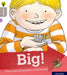 Oxford Reading Tree Explore with Biff, Chip and Kipper: Oxford Level 1: Big! by Paul Shipton