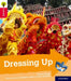 Oxford Reading Tree Explore with Biff, Chip and Kipper: Oxford Level 4: Dressing Up by Teresa Heapy