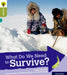 Oxford Reading Tree Explore with Biff, Chip and Kipper: Oxford Level 7: What Do We Need to Survive? by Isabel Thomas