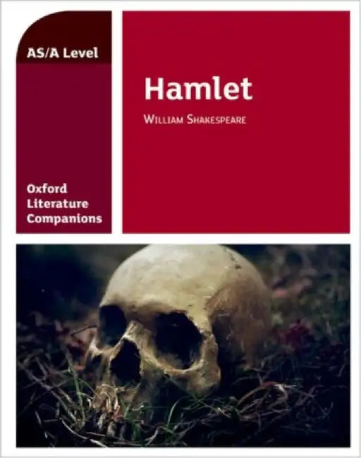 Oxford Literature Companions: Hamlet by Anna Beer