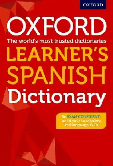 Oxford Learner's Spanish Dictionary by Nicholas Rollin