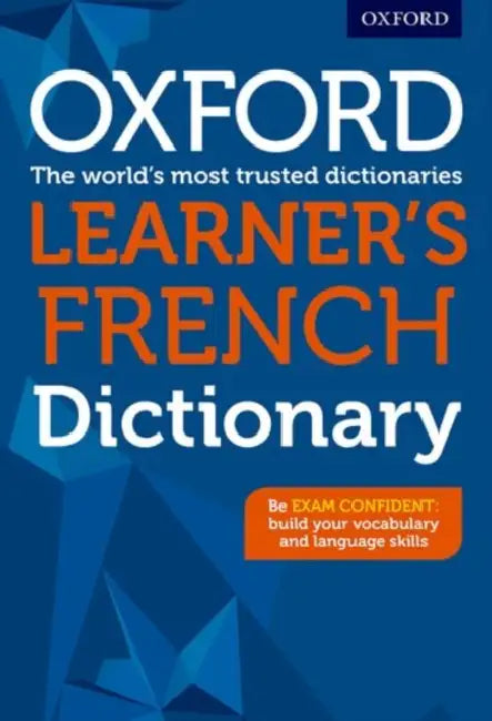 Oxford Learner's French Dictionary by Nicholas Rollin