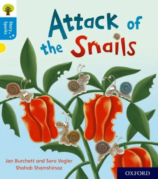 Oxford Reading Tree Story Sparks: Oxford Level 3: Attack of the Snails by Jan Burchett
