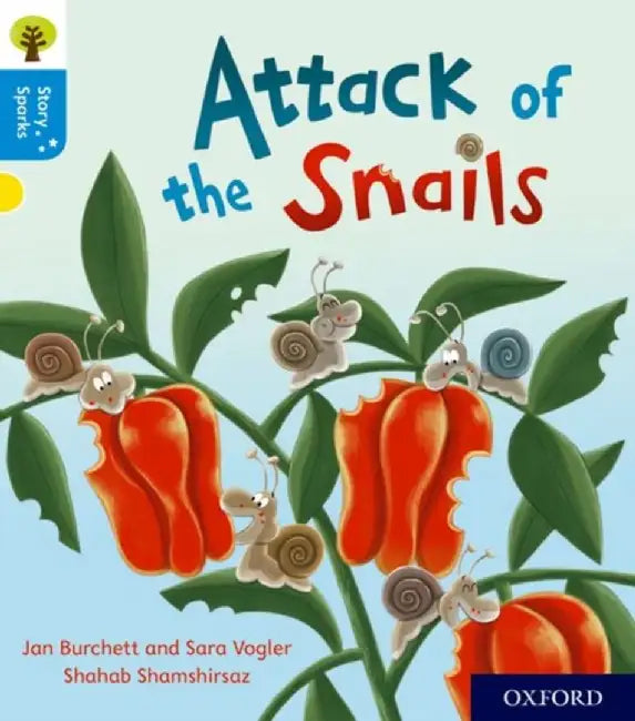 Oxford Reading Tree Story Sparks: Oxford Level 3: Attack of the Snails by Jan Burchett
