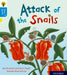 Oxford Reading Tree Story Sparks: Oxford Level 3: Attack of the Snails by Jan Burchett
